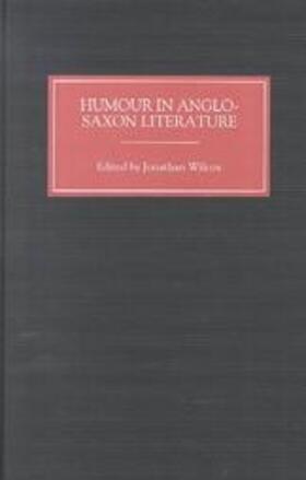 Wilcox |  Humour in Anglo-Saxon Literature | Buch |  Sack Fachmedien