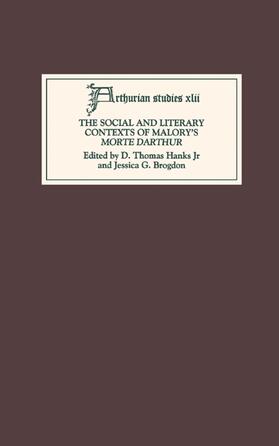 Hanks Jr / Brogdon |  The Social and Literary Contexts of Malory's Morte Darthur | Buch |  Sack Fachmedien