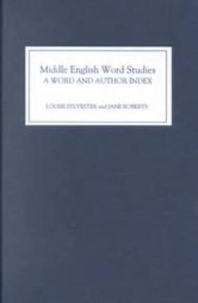 Sylvester / Roberts |  Middle English Word Studies: A Word and Author Index | Buch |  Sack Fachmedien