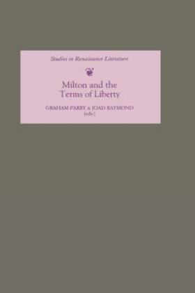 Parry / Raymond |  Milton and the Terms of Liberty | Buch |  Sack Fachmedien