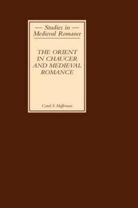 Heffernan |  The Orient in Chaucer and Medieval Romance | Buch |  Sack Fachmedien