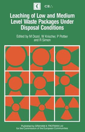 Dozol / Simon / Krischer |  Leaching of Low and Medium Level Waste Packages Under Disposal Conditions | Buch |  Sack Fachmedien