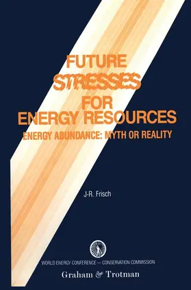 Frisch |  Future Stresses for Energy Resources | Buch |  Sack Fachmedien