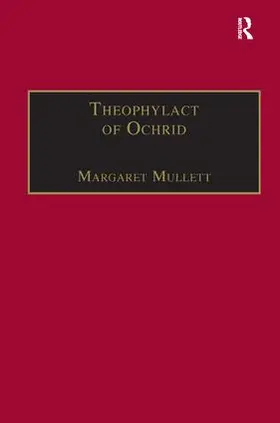 Mullett |  Theophylact of Ochrid | Buch |  Sack Fachmedien