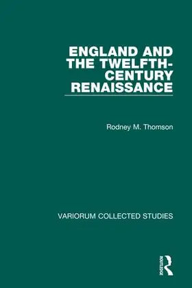 Thomson |  England and the Twelfth-Century Renaissance | Buch |  Sack Fachmedien