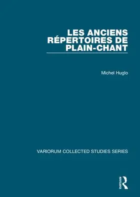 Huglo |  Les anciens répertoires de plain-chant | Buch |  Sack Fachmedien