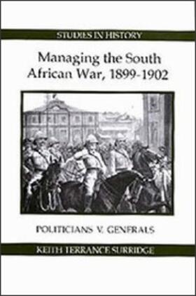 Surridge |  Managing the South African War, 1899-1902 | Buch |  Sack Fachmedien