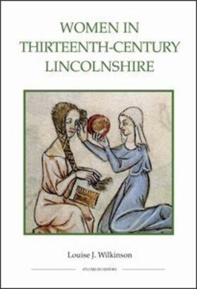 Wilkinson |  Women in Thirteenth-Century Lincolnshire | Buch |  Sack Fachmedien