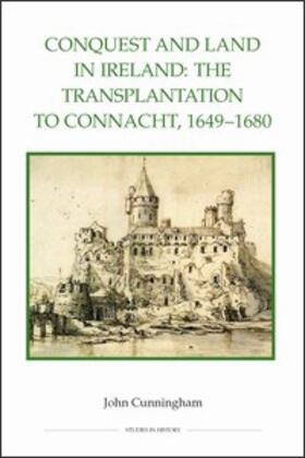 Cunningham |  Conquest and Land in Ireland | Buch |  Sack Fachmedien