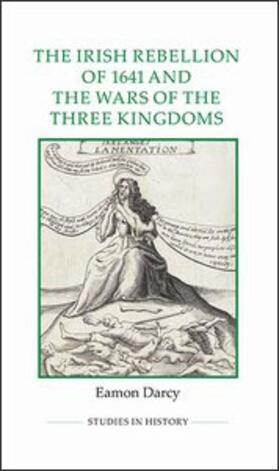 Darcy |  Irish Rebellion of 1641 and the Wars of the Three Kingdoms | Buch |  Sack Fachmedien