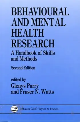 Parry / Watts |  Behavioural and Mental Health Research | Buch |  Sack Fachmedien