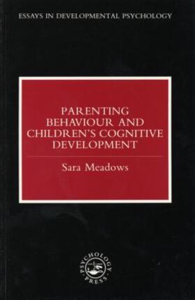 Meadows |  Parenting Behaviour and Children's Cognitive Development | Buch |  Sack Fachmedien