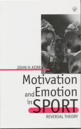 Kerr |  Motivation and Emotion in Sport | Buch |  Sack Fachmedien
