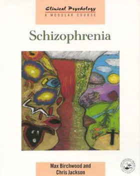 Jackson / Birchwood |  Schizophrenia | Buch |  Sack Fachmedien