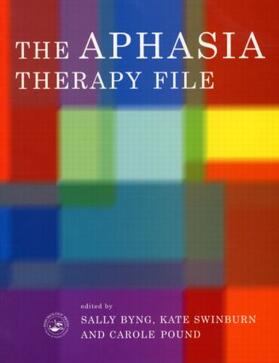 Byng / Pound / Swinburn |  The Aphasia Therapy File | Buch |  Sack Fachmedien