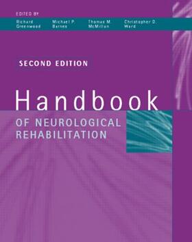 Greenwood / McMillan / Barnes |  Handbook of Neurological Rehabilitation | Buch |  Sack Fachmedien