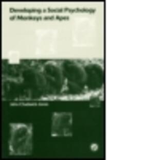 Chadwick-Jones | Developing a Social Psychology of Monkeys and Apes | Buch | 978-0-86377-821-6 | sack.de