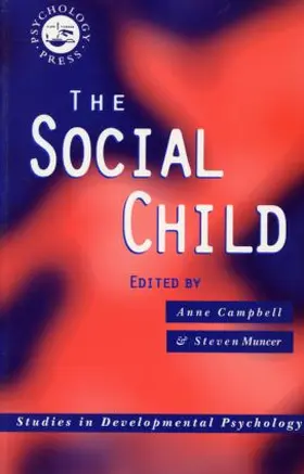 Campbell / Muncer |  The Social Child | Buch |  Sack Fachmedien