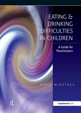 Winstock |  Eating and Drinking Difficulties in Children | Buch |  Sack Fachmedien