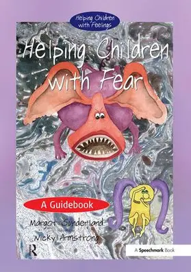 Sunderland |  Helping Children with Fear | Buch |  Sack Fachmedien