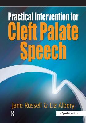 Russell / Albery |  Practical Intervention for Cleft Palate Speech | Buch |  Sack Fachmedien