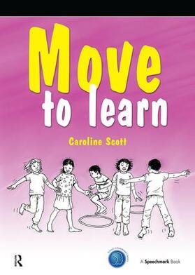 Scott |  Move to Learn | Buch |  Sack Fachmedien