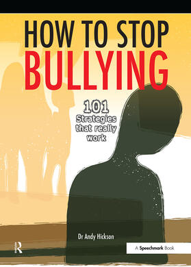 Hickson |  How to Stop Bullying | Buch |  Sack Fachmedien