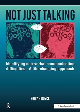 Boyce |  Not Just Talking | Buch |  Sack Fachmedien