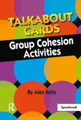 Kelly |  Talkabout Cards - Group Cohesion Games | Sonstiges |  Sack Fachmedien