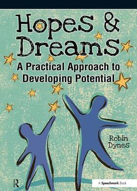 Dynes |  Hopes & Dreams - Developing Potential | Buch |  Sack Fachmedien
