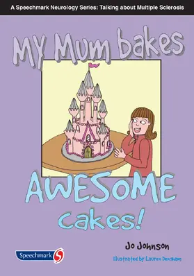 Johnson |  My Mum Bakes Awesome Cakes | Buch |  Sack Fachmedien