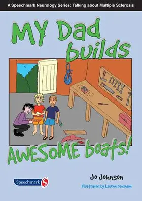 Johnson |  My Dad Makes Awesome Boats | Buch |  Sack Fachmedien