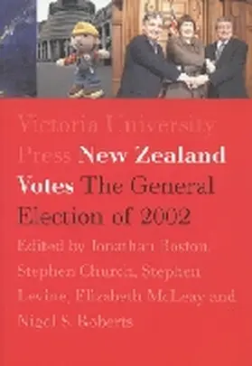 Boston / Church / Levine |  New Zealand Votes: The 2002 General Election | Buch |  Sack Fachmedien