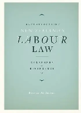 Anderson |  Reconstructing New Zealand's Labour Law | Buch |  Sack Fachmedien