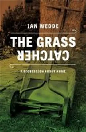 Wedde |  The Grass Catcher: A Digression about Home | Buch |  Sack Fachmedien