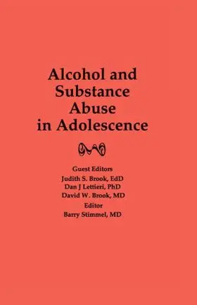 Brook / Stimmel |  Alcohol and Substance Abuse in Adolescence | Buch |  Sack Fachmedien