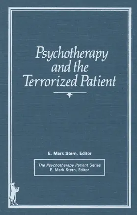 Stern |  Psychotherapy and the Terrorized Patient | Buch |  Sack Fachmedien