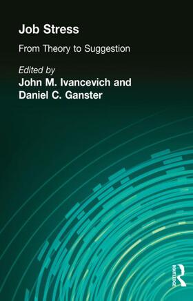 Ivancevich / Ganster |  Job Stress | Buch |  Sack Fachmedien