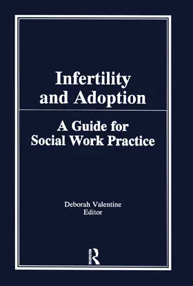 Valentine |  Infertility and Adoption | Buch |  Sack Fachmedien