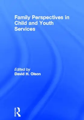 Olson / Beker |  Family Perspectives in Child and Youth Services | Buch |  Sack Fachmedien