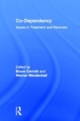 Carruth / Mendenhall |  Co-Dependency | Buch |  Sack Fachmedien