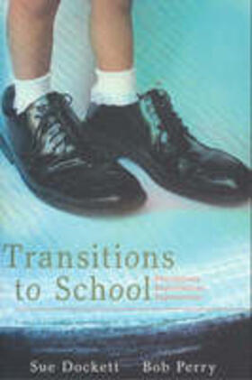 Perry |  Transitions to School: Perceptions, Expectations and Experiences | Buch |  Sack Fachmedien