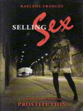 Frances |  Selling Sex | Buch |  Sack Fachmedien