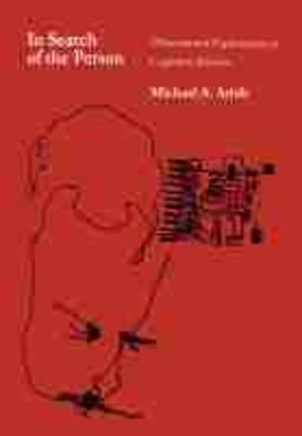 Arbib |  In Search of the Person: Philosophical Explorations in Cognitive Science | Buch |  Sack Fachmedien