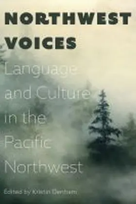 Denham |  Northwest Voices: Language and Culture in the Pacific Northwest | Buch |  Sack Fachmedien