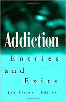 Elster |  Addiction: Entries and Exits: Entries and Exits | Buch |  Sack Fachmedien