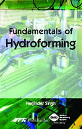 Singh |  Fundamentals of Hydroforming | Buch |  Sack Fachmedien