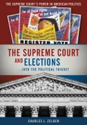 Zelden |  The Supreme Court and Elections | Buch |  Sack Fachmedien