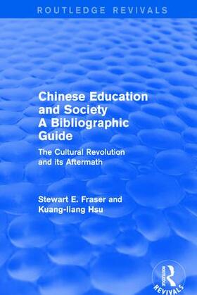 Fraser / Hsu |  Chinese Education and Society A Bibliographic Guide | Buch |  Sack Fachmedien