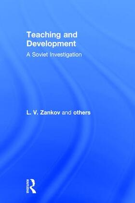 Zankov |  Teaching and Development: A Soviet Investigation | Buch |  Sack Fachmedien